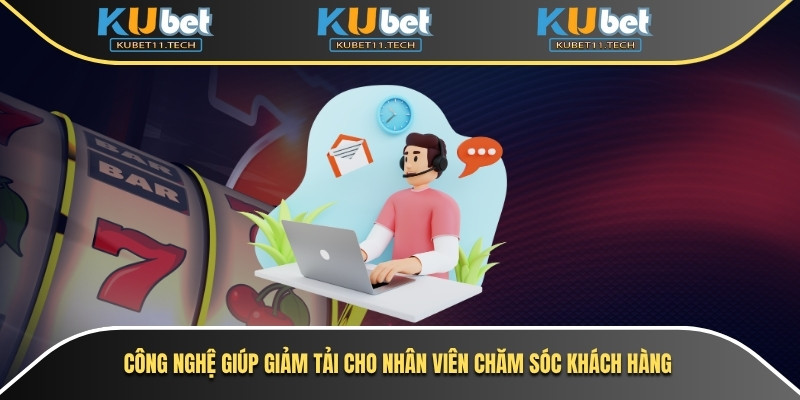 CSKH Kubet11 luôn chú trọng việc tối ưu trải nghiệm liên hệ